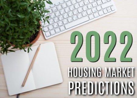 2022 Housing Market Predictions