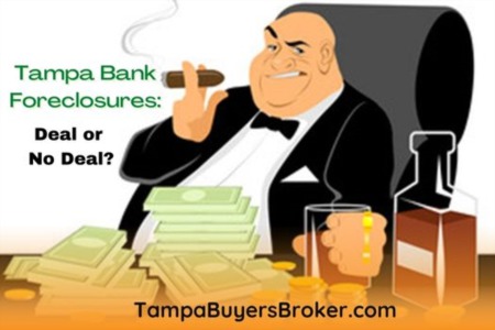 Tampa Bank Foreclosures: Deal or No Deal?