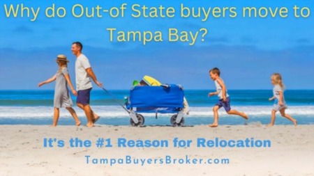 Why do out-of State Buyers move to Tampa Bay?