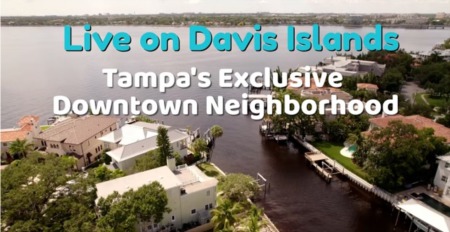 Living on Davis Islands in Tampa Bay
