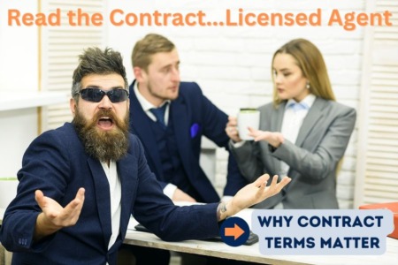 Read the Contract...Licensed Agent: Why you need an Exclusive Buyer's Agent