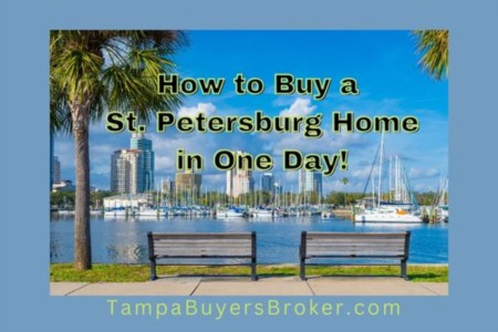 How to Buy a St. Petersburg Home in One Day!