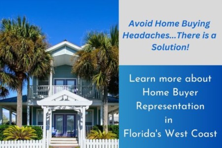Home Buyer Representation; Florida West Coast