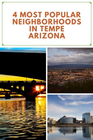 4 Most Popular Neighborhoods in Tempe Arizona