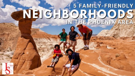5 Family Friendly Phoenix Neighborhoods