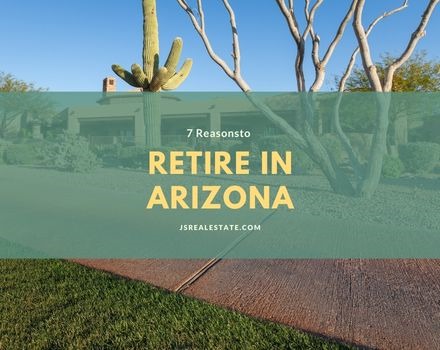 7 Reasons to Retire in Arizona