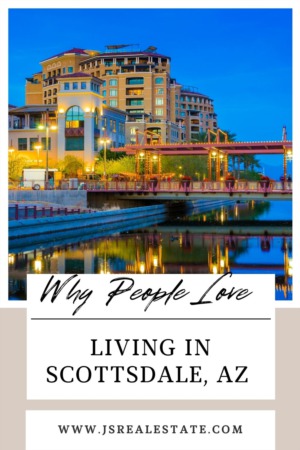 Why People Love Living in Scottsdale
