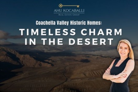 Coachella Valley Historic Homes: Timeless Charm in the Desert