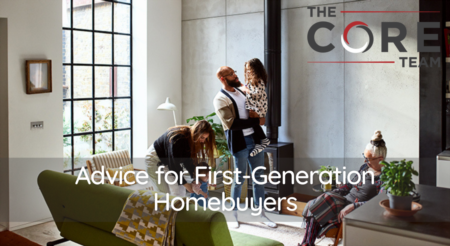 Advice for First-Generation Homebuyers