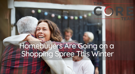 Homebuyers Are Going on a Shopping Spree This Winter
