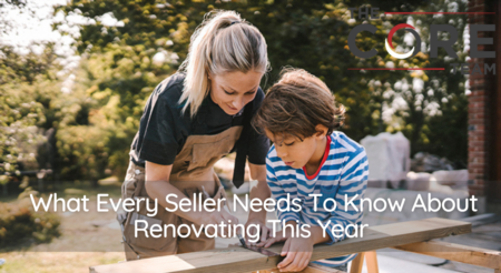 What Every Seller Needs To Know About Renovating This Year