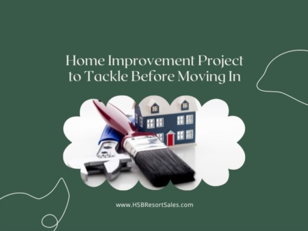 Home Improvements to Complete Before Moving In