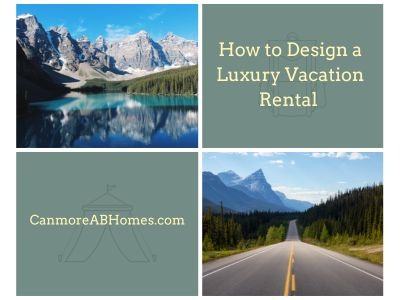 How to Attract Higher-Paying Guests to Your Canmore Vacation Rental