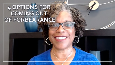 Transitioning out of Forbearance