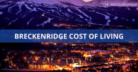 Breckenridge Cost of Living: 7 Essentials For Your 2022 Budget