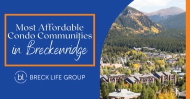 8 Affordable Breckenridge Condos: Best Value Near the Slopes