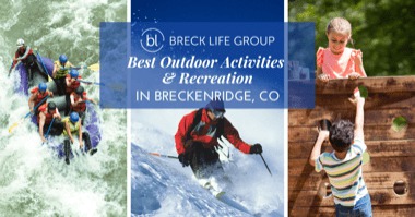 10 Best Breckenridge Outdoor Activities to Enjoy Colorado Nature