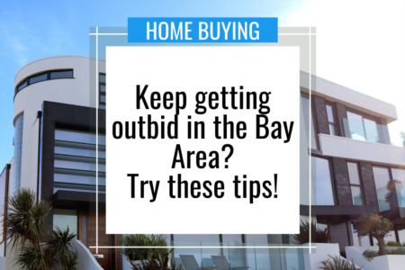 Tips on Winning Bay Area Bidding Wars! 