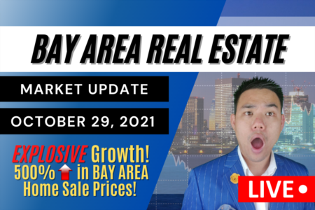 Home Prices Rise More Than 500% in Last 30 Years! | Bay Area Market Update October 29, 2021