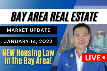 Bay Area Real Estate Market Update January 14, 2022 | NEW SB9 Housing Law in the Bay Area!