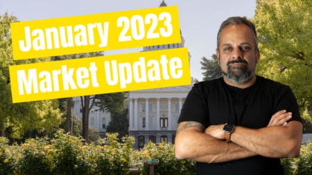 January 2023 Sacramento Market Update | Real Estate Market Update