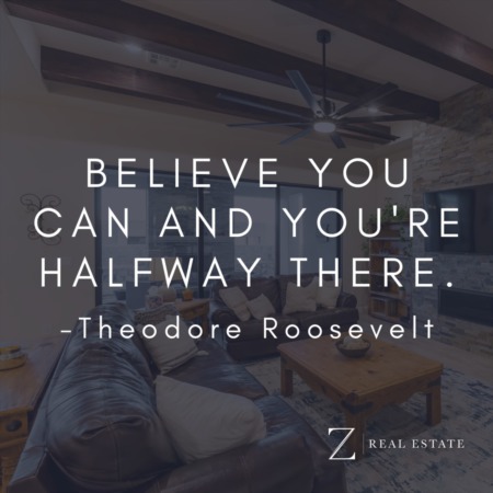 Las Cruces Real Estate | Wednesday Wisdom - Teddy Roosevelt