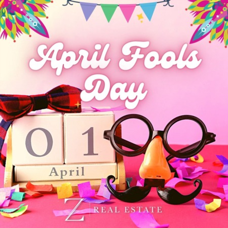 April Fools Day | Las Cruces Real Estate | 2023