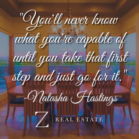 Las Cruces Real Estate | Inspirational Quote - Natasha Hastings