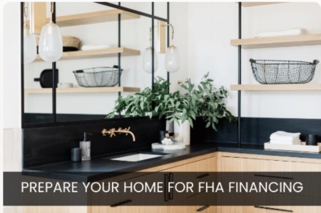 Preparing Your Home for FHA Financing