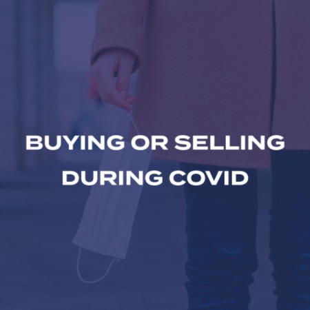 Buying or Selling During Covid