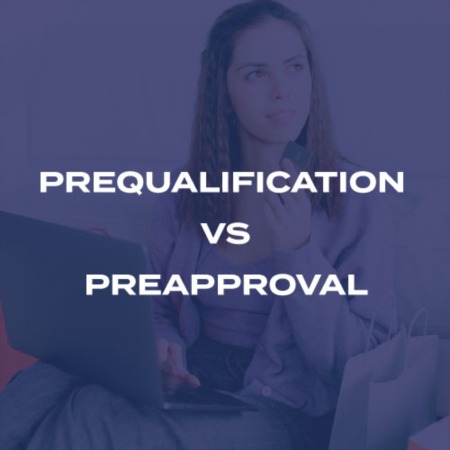 Prequalification vs Preapproval