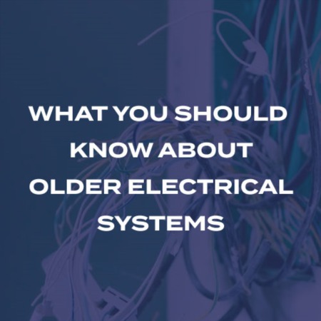 Electrical Items To Look Out For In Older Homes