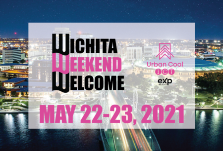 Wichita Weekend Welcome (May 22-23, 2021)