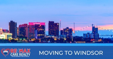 Living in Windsor Ontario: 7 Things to Know Before You Move