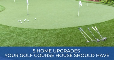 5 Awesome Amenities You Should Add to Your Golf Course Home