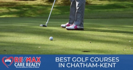 6 Best Chatham-Kent Golf Courses: Play More Golf When You Live in Chatham-Kent