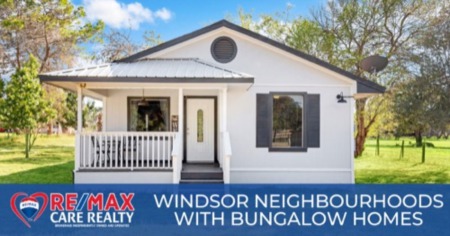 4 Best Neighbourhoods for Buying Windsor Bungalows: Enjoy Bungalow-Style Living