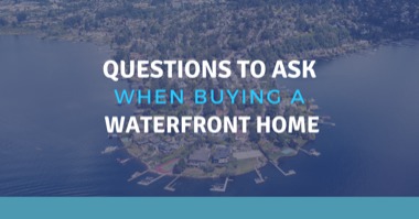 Don't Regret Your Lake House: Questions to Ask Before Buying