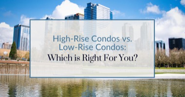 High-Rise Condos vs Low-Rise Condos: Pros & Cons to Help You Buy the Right Condo