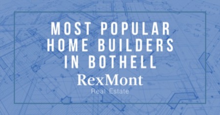 Bothell Home Builders: 8 Popular Builders in Bothell, WA to Build Your Dream Home