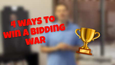 How To Win A Bidding War