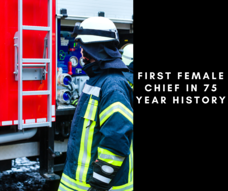 First Female Fire Chief In 75-year History