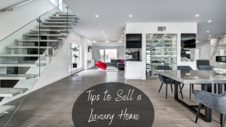 Tips to Sell a Luxury Home