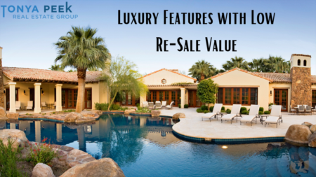 Luxury Features with Low Re-Sale Value