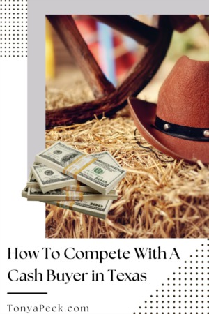 How To Compete With A Cash Buyer in Texas