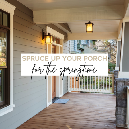 6 Ways to Spruce Up Your Porch For Spring!