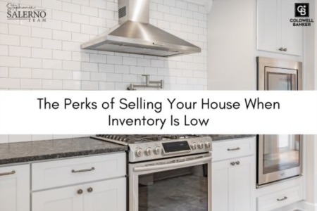 The Perks of Selling Your House When Inventory Is Low