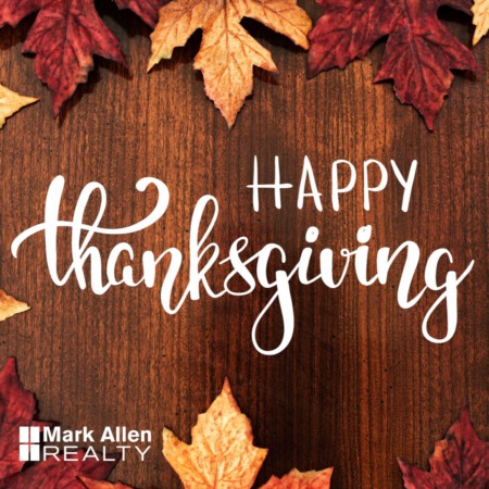 Harvesting Gratitude: A Thanksgiving Message from Mark Allen Realty