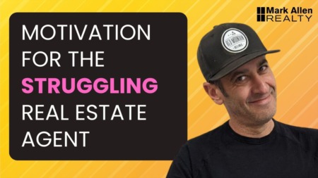For the Struggling Real Estate Agent: Positivity, Accountability, and Your Network