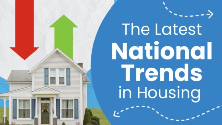 The Latest National Trends in Housing
